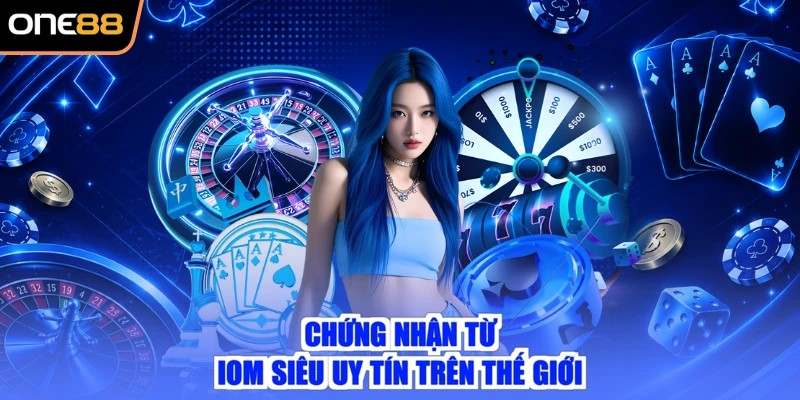 Chứng nhận từ IOM siêu uy tín trên thế giới